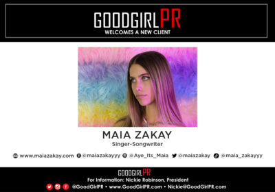 GoodGirlPR Signs Maia Zakay!